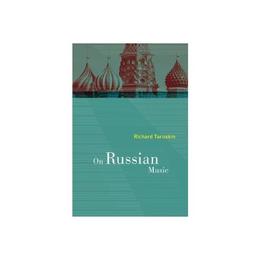 On Russian Music, editura University Of California Press