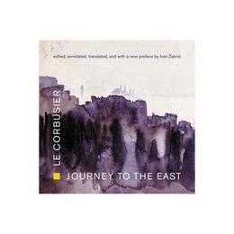 Journey to the East, editura Mit University Press Group Ltd