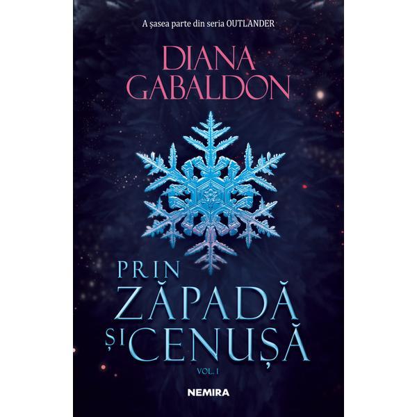 Prin zapada si cenusa vol.1. seria outlander - diana gabaldon, editura nemira