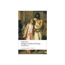 Antigone; Oedipus the King; Electra - , editura Anova Pavilion