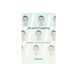 End of Forgetting - Kate Eichhorn, editura John Murray Publishers