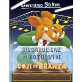 Ciudatul caz al hotului de coji de branza - Geronimo Stilton, editura Rao