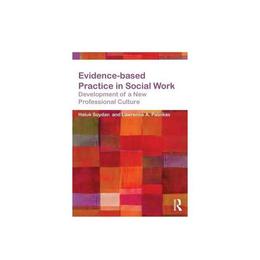 Evidence-based Practice in Social Work - Haluk Soydan, editura Fourth Estate