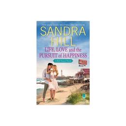 Life, Love and the Pursuit of Happiness - Sandra Hill, editura John Murray Publishers