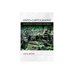 Onto-Cartography - Levi R Bryant, editura John Murray Publishers