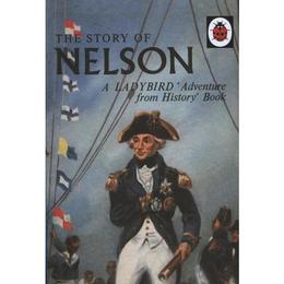 Story of Nelson: A Ladybird Adventure from History Book - L Du Garde Peach, editura Ladybird Books