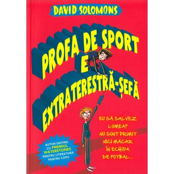 Profa de sport e extraterestra-sefa - david solomons