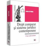 Drept comparat si sisteme juridice contemporane - Andra Iftimiei, editura Universul Juridic