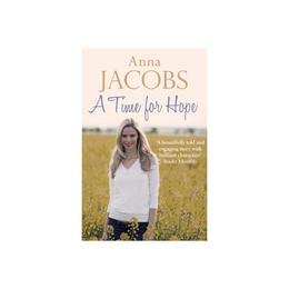 Time for Hope - Anna Jacobs, editura Allison & Busby