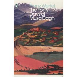 Forty Days of Musa Dagh - Franz Werfel, editura Penguin Popular Classics