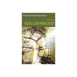 Replay - Ken Grimwood, editura Anova Pavilion