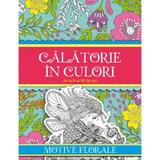 Calatorie in culori - Motive florale, editura All