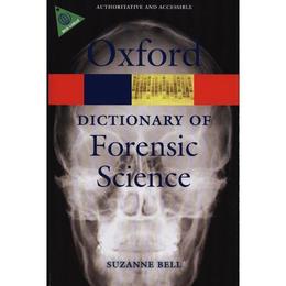 Dictionary of Forensic Science - Suzanne Bell, editura Fourth Estate
