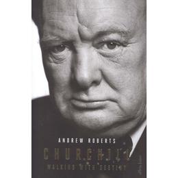 Churchill - Andrew Roberts, editura Allen Lane