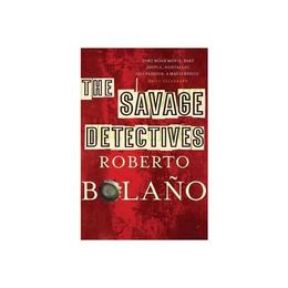 Savage Detectives - Roberto Bolao, editura Anova Pavilion