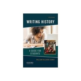 Writing History - William Kelleher Storey, editura Oxford University Press Academ
