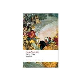 Hans Andersen's Fairy Tales - Hans Christian Andersen, editura Oxford World's Classics