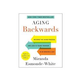 Aging Backwards - Miranda Esmonde-White, editura John Murray Publishers