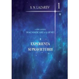 Experienta supravietuirii - serghey nikolaevici lazarev, editura satja juga