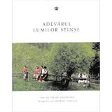 Adevarul lumilor stinse - Traian Ungureanu, Emanuel Tanjala, editura Baroque Books & Arts