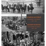 Romania moderna. Documente fotografice 1859-1949 (Lb. Ro+Eng), editura Noi