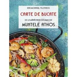Carte de bucate de la manastirea cutlumus din muntele athos - ieromonahul filotheos, editura sophia
