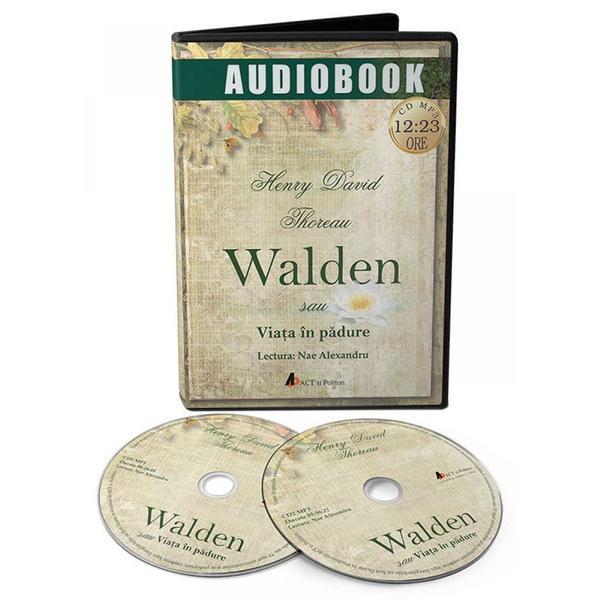 CD Walden sau viata in padure - Henry David Thoreau, editura Act Si Politon