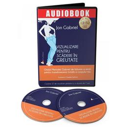 Cd vizualizare pentru scadere in greutate - jon gabriel, editura act si politon