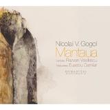 Audiobook Cd Mantaua Ed.2012 - Nikolai V. Gogol, editura Humanitas