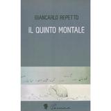 Il quinto montale - Giancarlo Repetto, editura Pavesiana