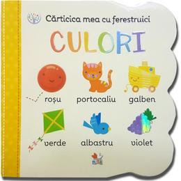 Carticica mea cu ferestruici. Culori, editura Litera