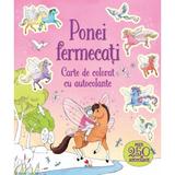 Ponei fermecati. Carte de colorat cu autocolante, editura Litera