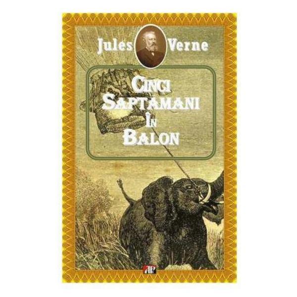 Cinci saptamani in balon - Jules Verne, editura Aldo Press
