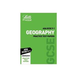 Grade 9-1 GCSE Geography AQA Practice Test Papers, editura Letts Educational