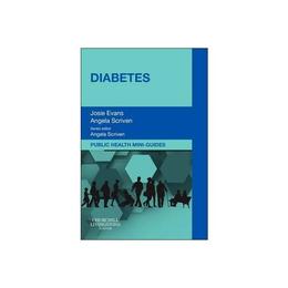 Public Health Mini-Guides: Diabetes, editura Elsevier Churchill Livingstone