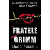 Fratele Grimm - Craig Russell, editura Rao