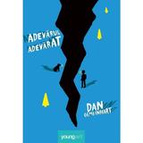 Adevarul adevarat - Dan Gemeinhart, editura Grupul Editorial Art