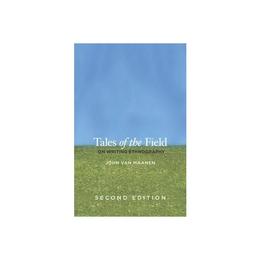 Tales of the Field, editura University Of Chicago Press