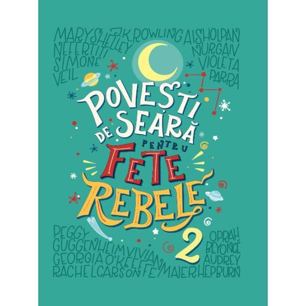 Povesti de seara pentru fete rebele vol. 2 , editura litera