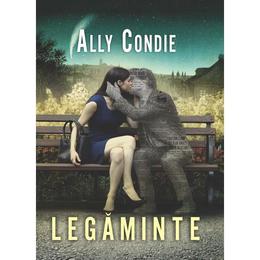 Legaminte - Ally Condie, editura Litera