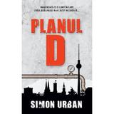Planul D - Simon Urban, editura Rao