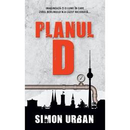 Planul D - Simon Urban, editura Rao