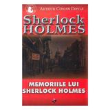 Memoriile lui Sherlock Holmes - Arthur Conan Doyle, editura Aldo Press