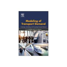 Modeling of Transport Demand, editura Elsevier Science & Technology