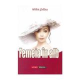 Femeia in alb - Wikie Collins, editura Aldo Press