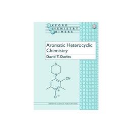 Aromatic Heterocyclic Chemistry, editura Oxford University Press Academ