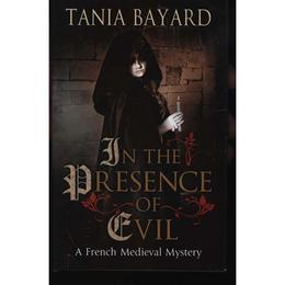 In The Presence of Evil, editura Severn House Publishers Ltd
