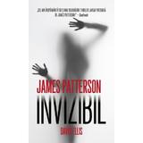 Invizibil - James Patterson, David Ellis, editura Rao