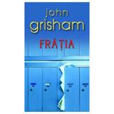 Fratia  - John Grisham, editura Rao