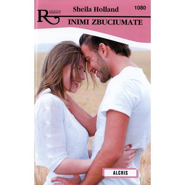 Inimi zbuciumate - sheila holland
